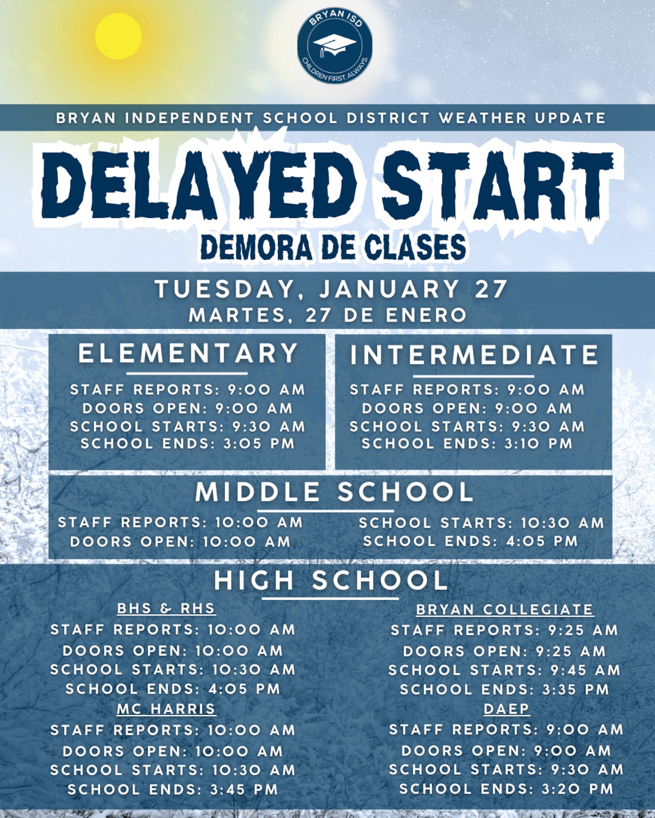 Delayed Starting Service Bryan ISD announces delayed start Tuesday